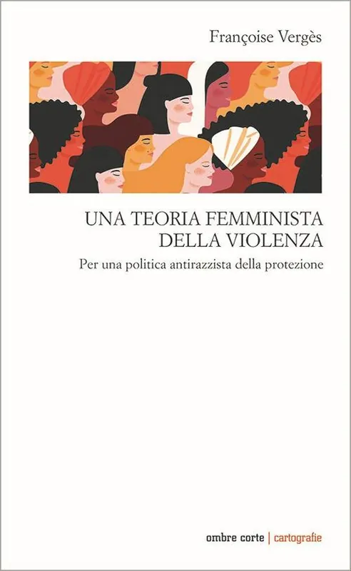 Una teoria femminista della violenza. Per una politica antirazzista della protezione Affare