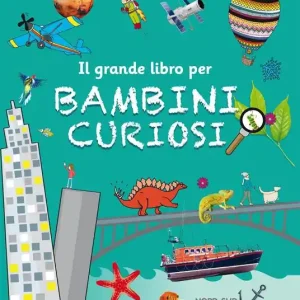 Spedizione Espresso Il grande libro per bambini curiosi