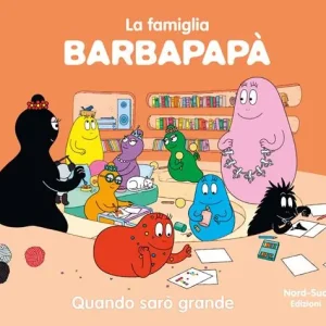 Barbapapà. Quando sarò grande. Ediz. a colori Più Venduto