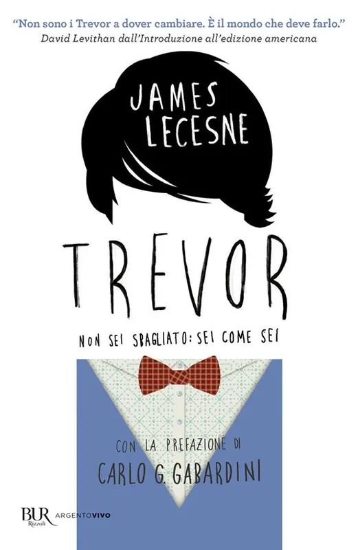 Sconto Trevor. Non sei sbagliato sei come sei