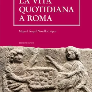 Occasione La vita quotidiana a Roma. Nuova ediz.