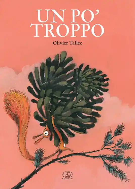 Un po‘ troppo. Ediz. a colori Scelto Dai Clienti