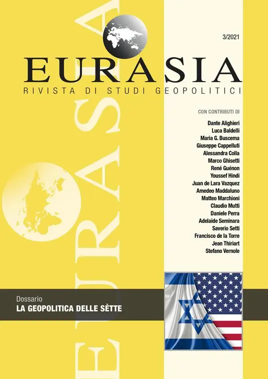 Eurasia. Rivista di studi geopolitici (2021). Vol. 3 La geopolitica delle sètte Soddisfatti O Rimborsati