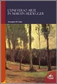L‘ uni-verso arte in Martin Heidegger Offerta Limitata