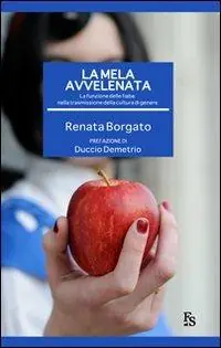 La mela avvelenata. La funzione delle fiabe nella trasmissione della cultura di genere Popolare