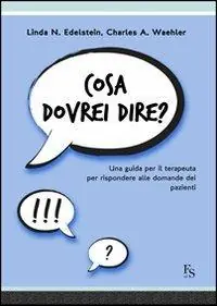 Spedizione Espresso Cosa dovrei dire? Una guida per il terapeuta per risponere alle domande dei pazienti