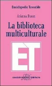 La biblioteca multiculturale Prezzo Scontato
