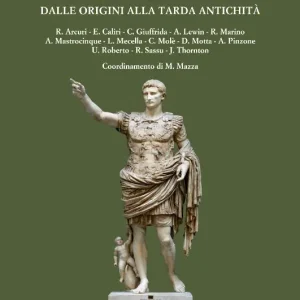 Storia di Roma. Dalle origini alla tarda antichità Consegna Rapida