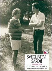 Offerta Svegliatevi sardi! New York 1978. Costantino Nivola intervistato da Mario Faticoni