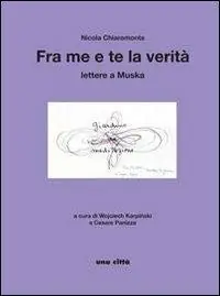 Occasione Fra me e te la verità. Lettere a Muska