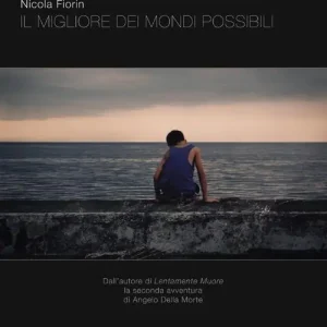 Il migliore dei mondi possibili Solo Oggi