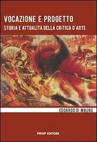 Promo Stagionale Vocazione e progetto. Storia e attualità della critica d‘arte