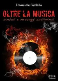 Promozione Oltre la musica. Simboli e messaggi subliminali