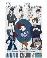Lost in Austen. Crea la tua personale avventura dai romanzi di Jane Austen Spedito Oggi