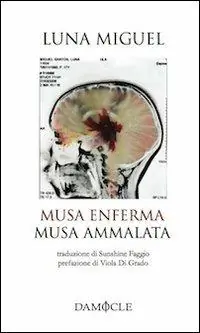 Ultimissimo Modello Musa enferma-Musa ammalata. Ediz. multilingue
