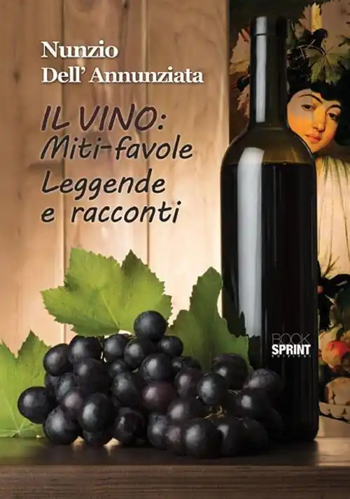 Il vino miti-favole leggende e racconti Di Tendenza