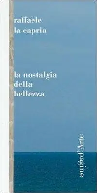 Promozione Esclusiva La nostalgia della bellezza