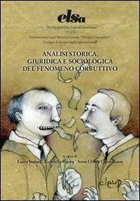 Offerta Lampo Analisi storica, giuridica e sociologica del fenomeno corruttivo