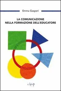 Ultime Pezzi La comunicazione nella formazione dell‘educazione