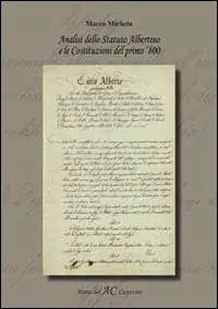 Analisi dello Statuto Albertino e le costituzioni del primo ‘800 Promozione Esclusiva