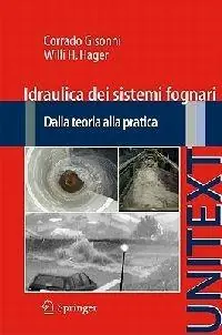 Offerta Del Giorno Idraulica dei sistemi fognari. Dalla teoria alla pratica