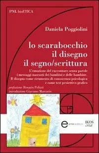 Lo scarabocchio, il disegno, il segno/scrittura Saldi
