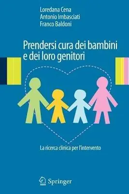 Prendersi cura dei bambini e dei loro genitori. La ricerca clinica per l‘intervento Offerta Lampo