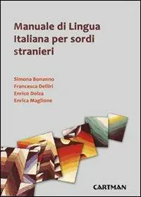 Manuale di lingua italiana per sordi stranieri Prezzo Basso