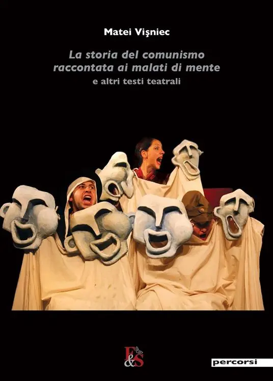 La storia del comunismo raccontata ai malati di mente e altri testi teatrali Solo Oggi
