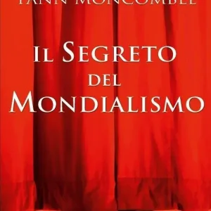 Il segreto del mondialismo Consegna Rapida