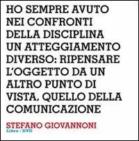 Design interviews. Stefano Giovannoni. Ediz. italiana e inglese. Con DVD Compra Online