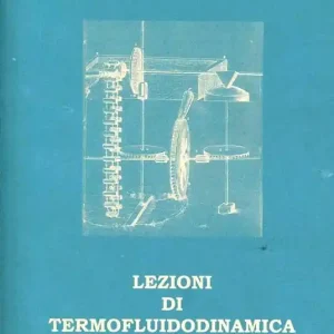 Lezioni di termofluidodinamica Spedito Oggi