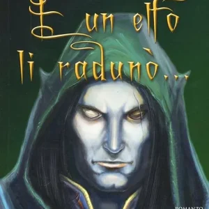 ... E un elfo li radunò Offerta Limitata