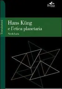 Pagamento Sicuro Hans Küng e l‘etica planetaria