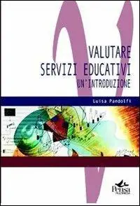 Valutare servizi educativi. Un‘introduzione Compra Adesso