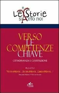 Offerta Speciale Verso le competenze chiave. Cittadinanza e costituzione