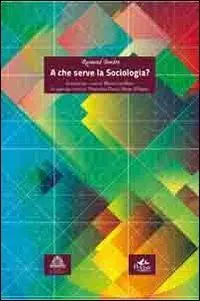 Promozione Esclusiva A che serve la sociologia?