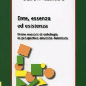 Solo Oggi Ente, essenza ed esistenza