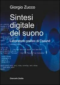 Sintesi digitale del suono. Laboratorio pratico di Csound Pagamento Sicuro