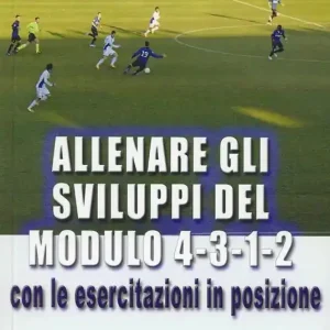 Allenare gli sviluppi del modulo 4-3-1-2 con le esercitazioni in posizione Direttamente Dal Produttore