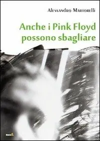 Compra Adesso Anche i Pink Floyd possono sbagliare