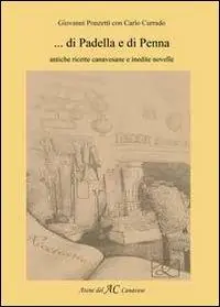 Saldi Di padella e di penna. Antiche ricette canavesane e inedite novelle
