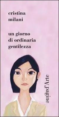 Un giorno di ordinaria gentilezza Must-Have