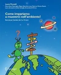 Come impariamo a muoverci nell‘ambiente? Esercizi per bambini dai 5 ai 10 anni. Con CD-ROM Super Prezzo
