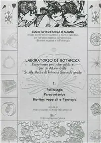 Saldi Laboratorio di botanica. Vol. 1 Palinologia, paleobotanica, bioritmi vegetali e fenologia.