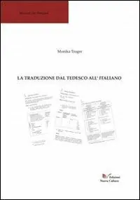 La traduzione dal tedesco all‘italiano Di Tendenza