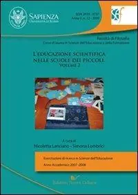 L‘ educazione scientifica nelle scuole dei piccoli. Vol. 2 Consegna Rapida