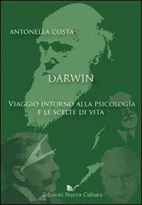 Prezzo Di Fabbrica Darwin viaggio intorno alla psicologia e le scelte di vita