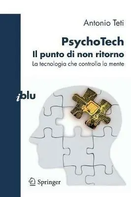 PsychoTech. Il punto di non ritorno. La tecnologia che controlla la mente Vendita Finale