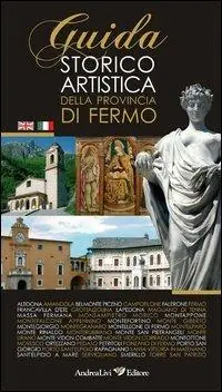 Guida storica artistica della provincia di Fermo Economico